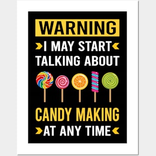 Warning Candy Making Maker Candymaking Posters and Art